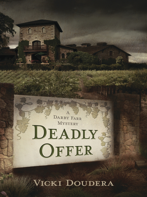 Title details for Deadly Offer by Vicki Doudera - Available